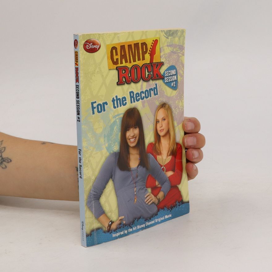 Lucy Ruggles Camp Rock. Second Session #2. For the Record