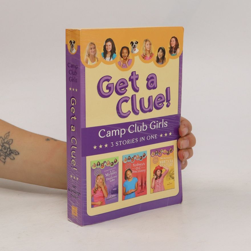 Shari Barr The Camp Club Girls. Get a Clue! 3 Stories in 1