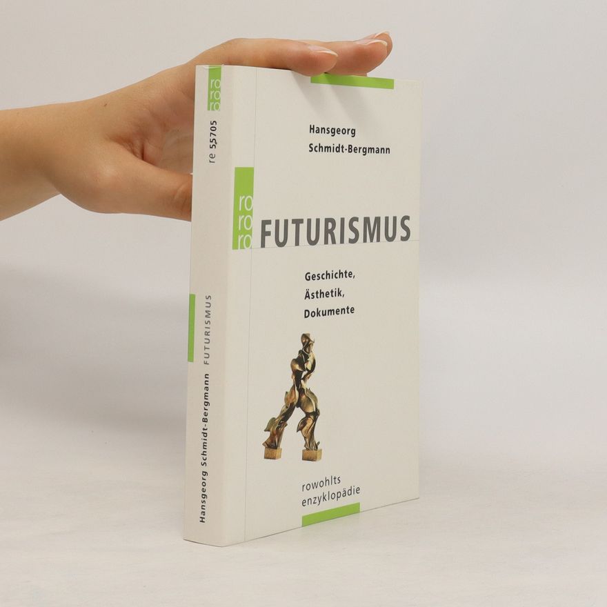 Hansgeorg Schmidt Bergmann Futurismus