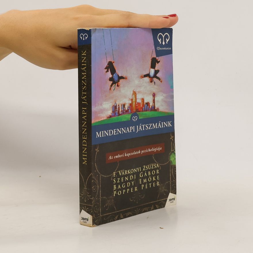 Collectif d'auteurs Mindennapi játszmáink