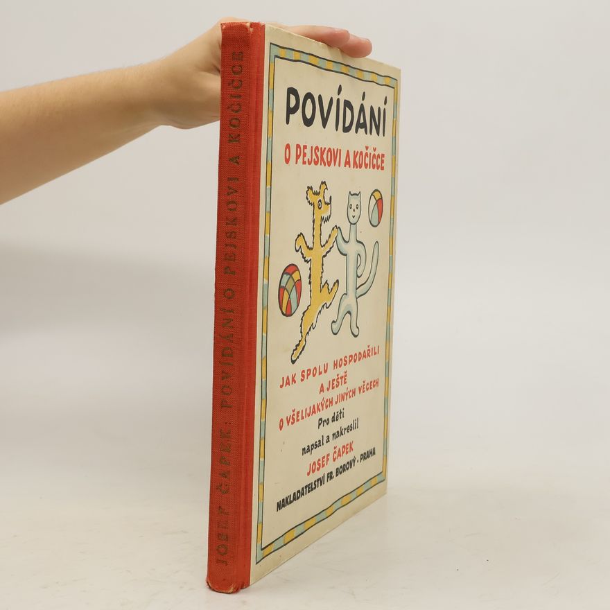 Josef Čapek Povídání o pejskovi a kočičce