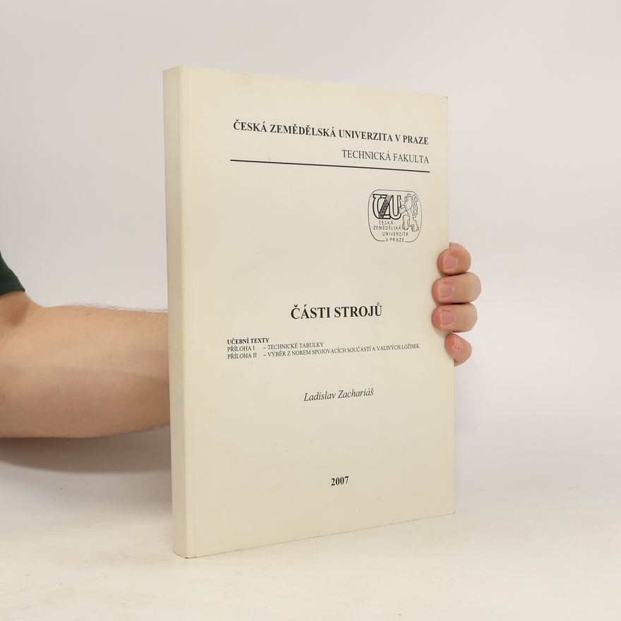 Ladislav Zachariáš Části strojů