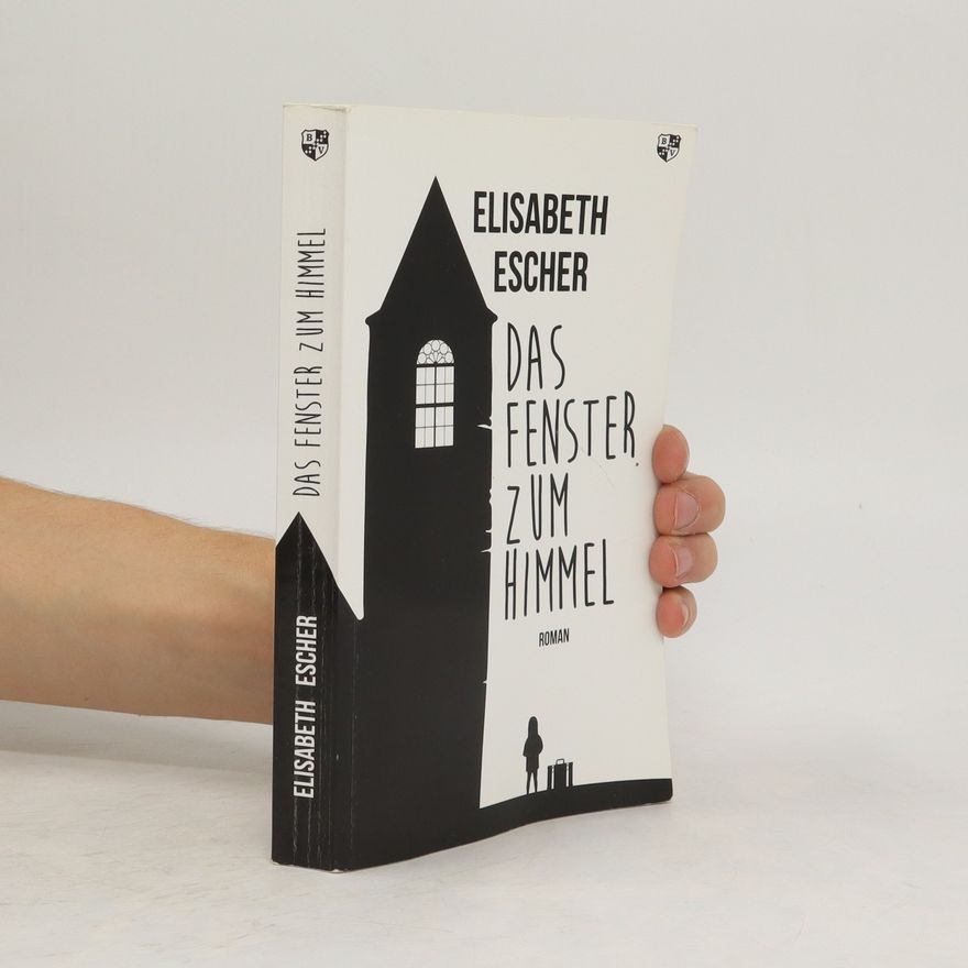 Elisabeth Escher Das Fenster zum Himmel