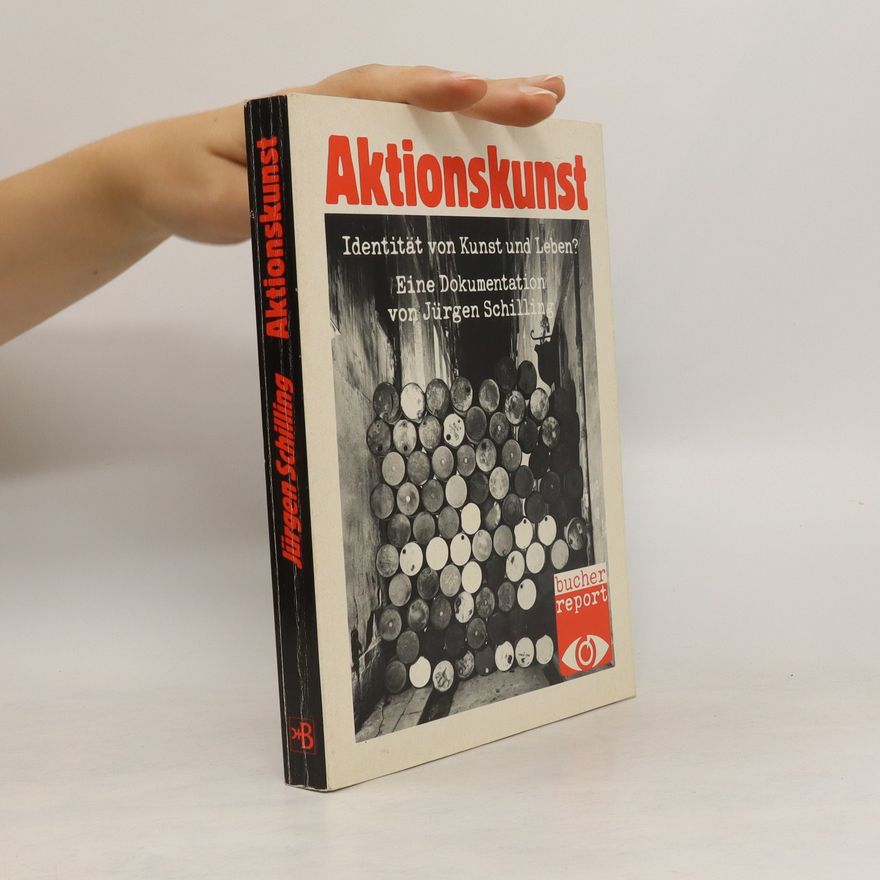 Jürgen Schilling Aktionskunst