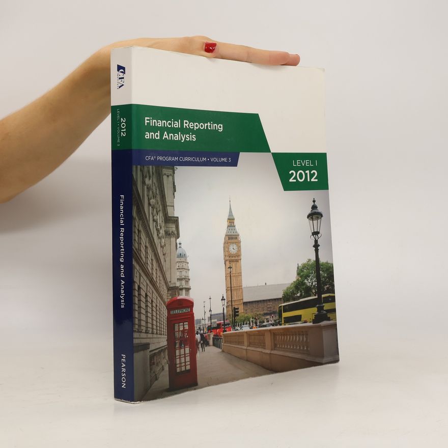Kolektiv autorů Financial reporting and analysis. Level 1, 2012. Volume 3