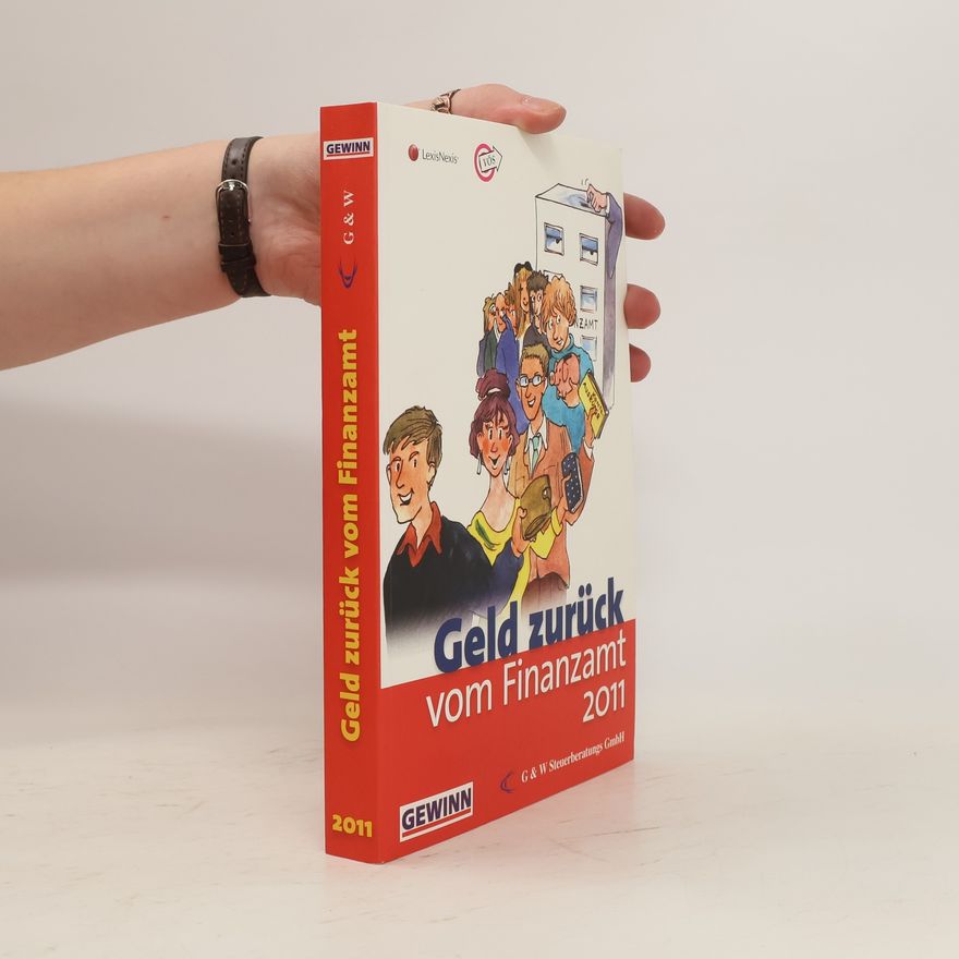 Autorenkollektiv Geld zurück vom Finanzamt 2011