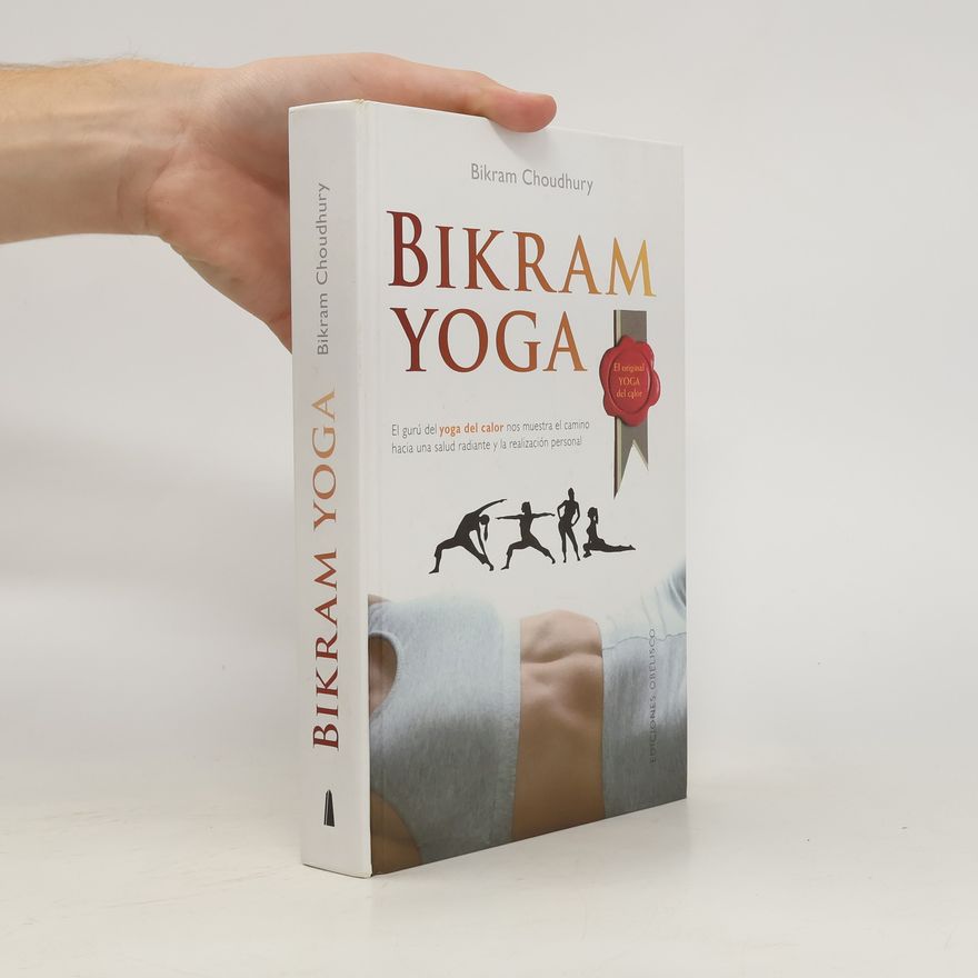 Bikram Choudhury Bikram yoga