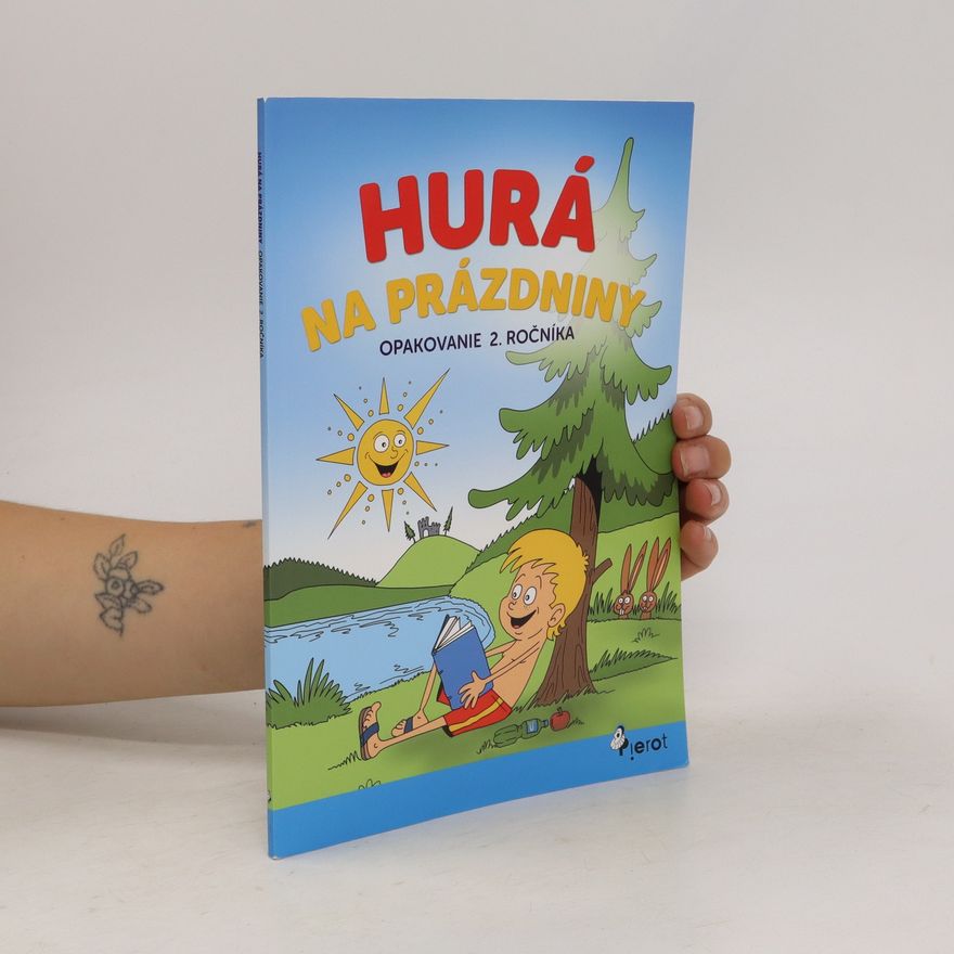 Dana Križáková Hurá na prázdniny