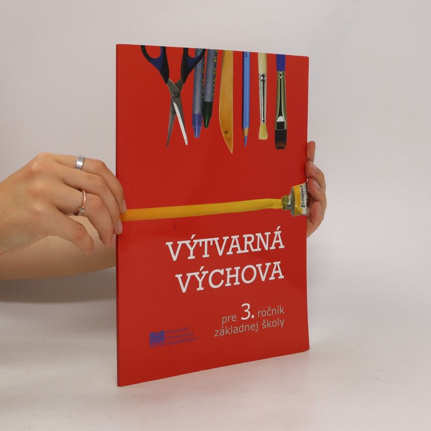 Collectif d'auteurs Výtvarná výchova pre 3. ročník základnej školy