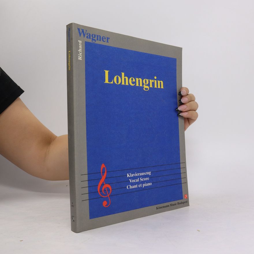 Richard Wagner Lohengrin