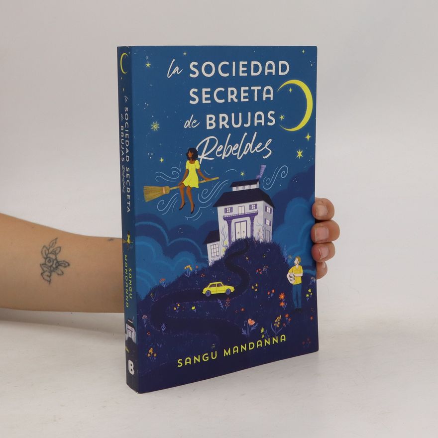 Sangu Mandanna La Sociedad Secreta de Brujas Rebeldes