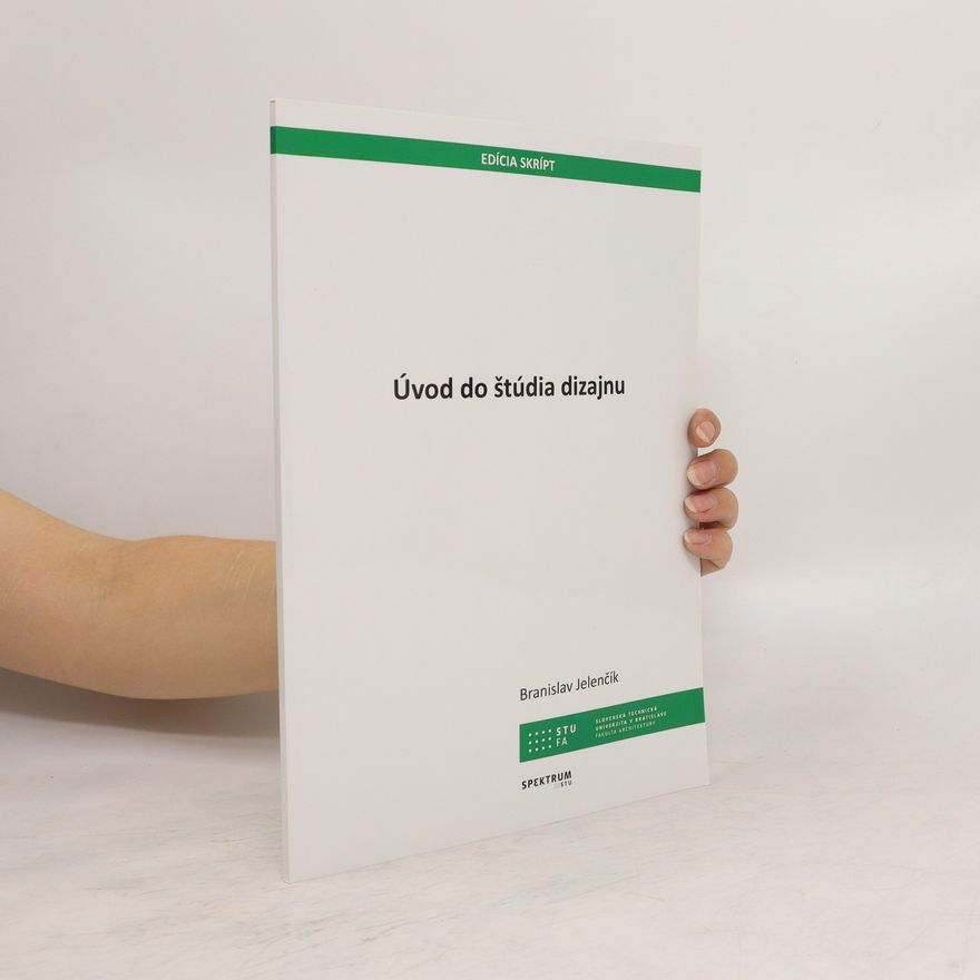 Branislav Jelenčík Úvod do štúdia dizajnu