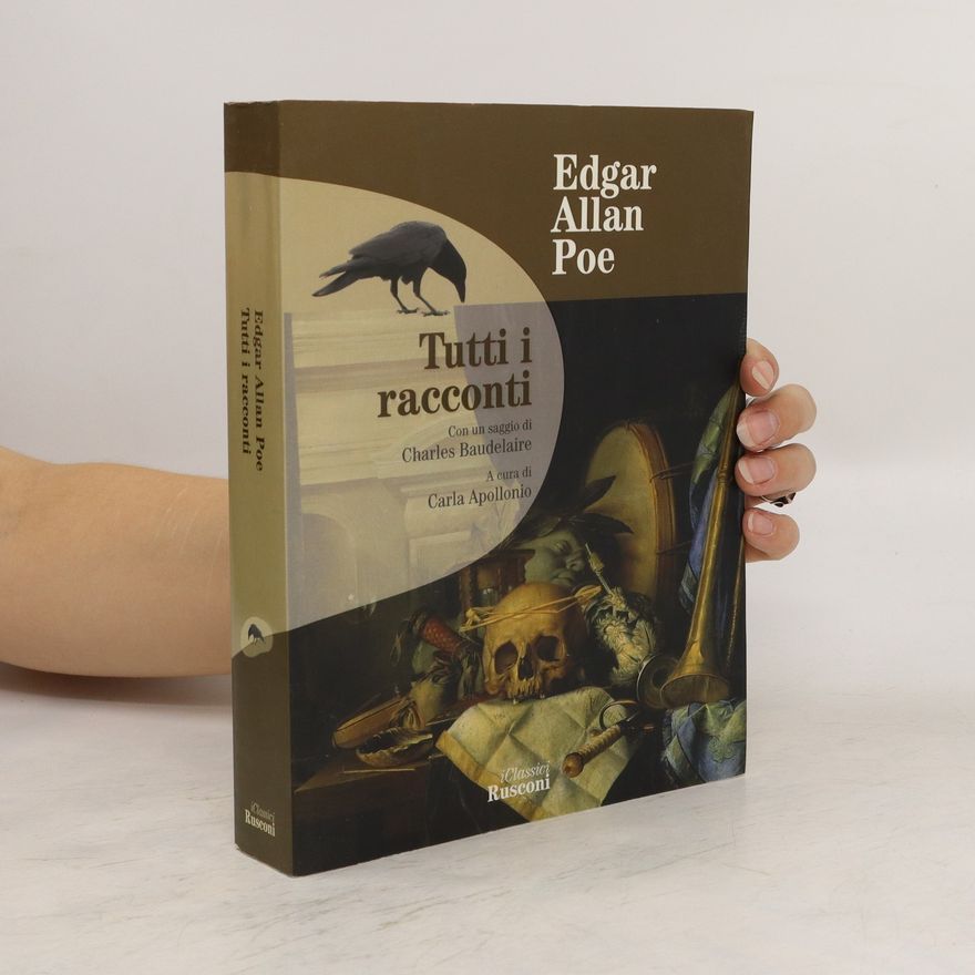 Edgar Allan Poe Tutti i racconti