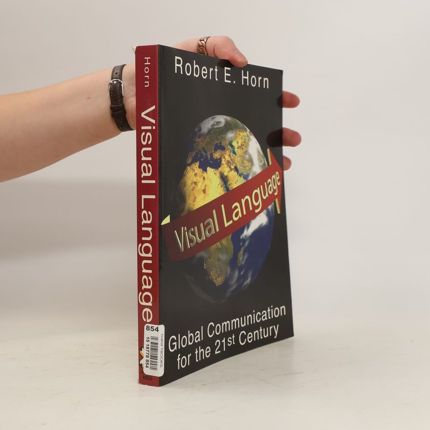 Robert E. Horn Visual Language