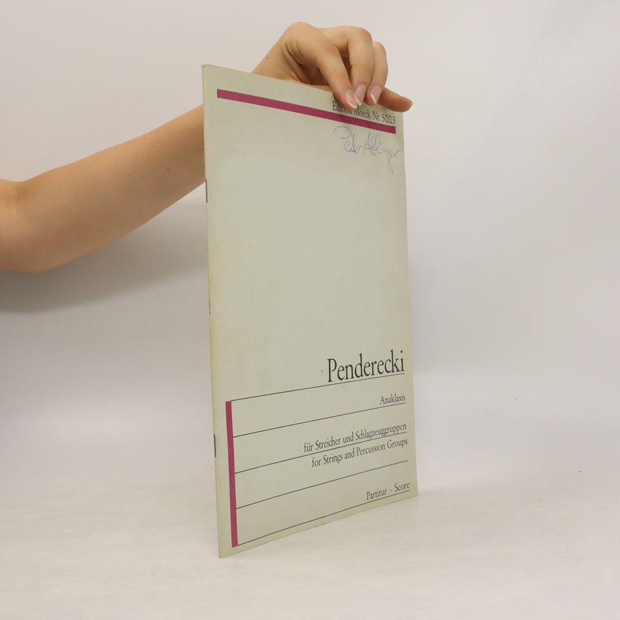 Krzysztof Penderecki Anaklasis für Streicher und Schlagzeuggruppen, for Strings and Percussion Groups, pour Cordes et Groupes de Percussion