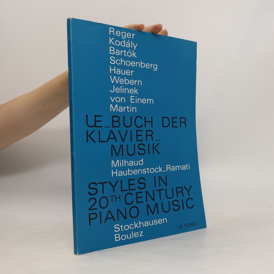 Kolektiv autorů UE_Buch der klaviermusik. Styles in 20th Century Piano Music