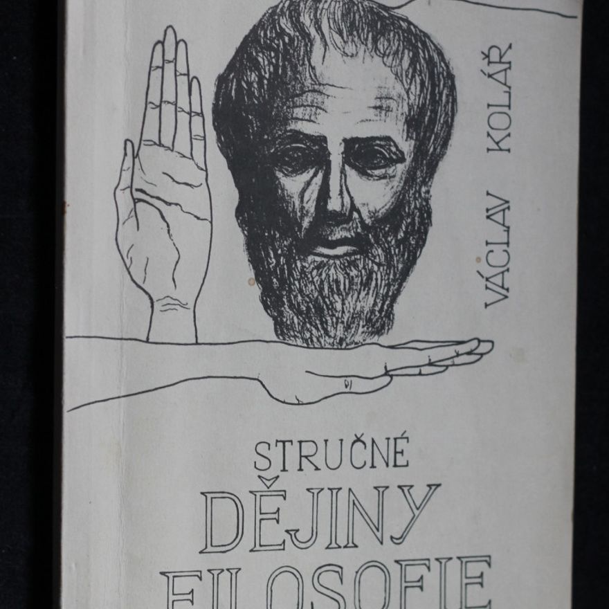 Václav Kolář Stručné dějiny filosofie pro střední školy