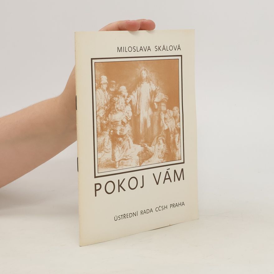 Miloslava Skálová Pokoj vám