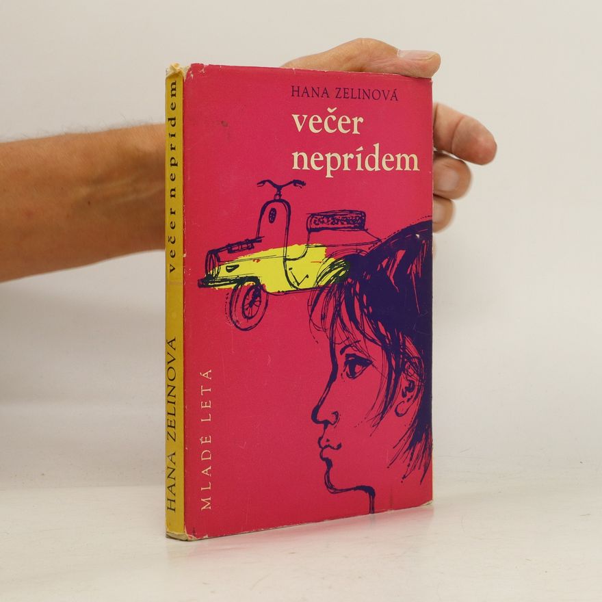 Hana Zelinová Večer neprídem
