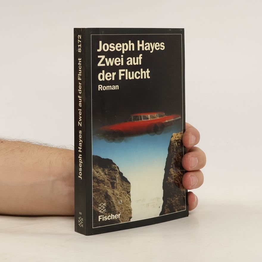 Joseph Hayes Zwei auf der Flucht