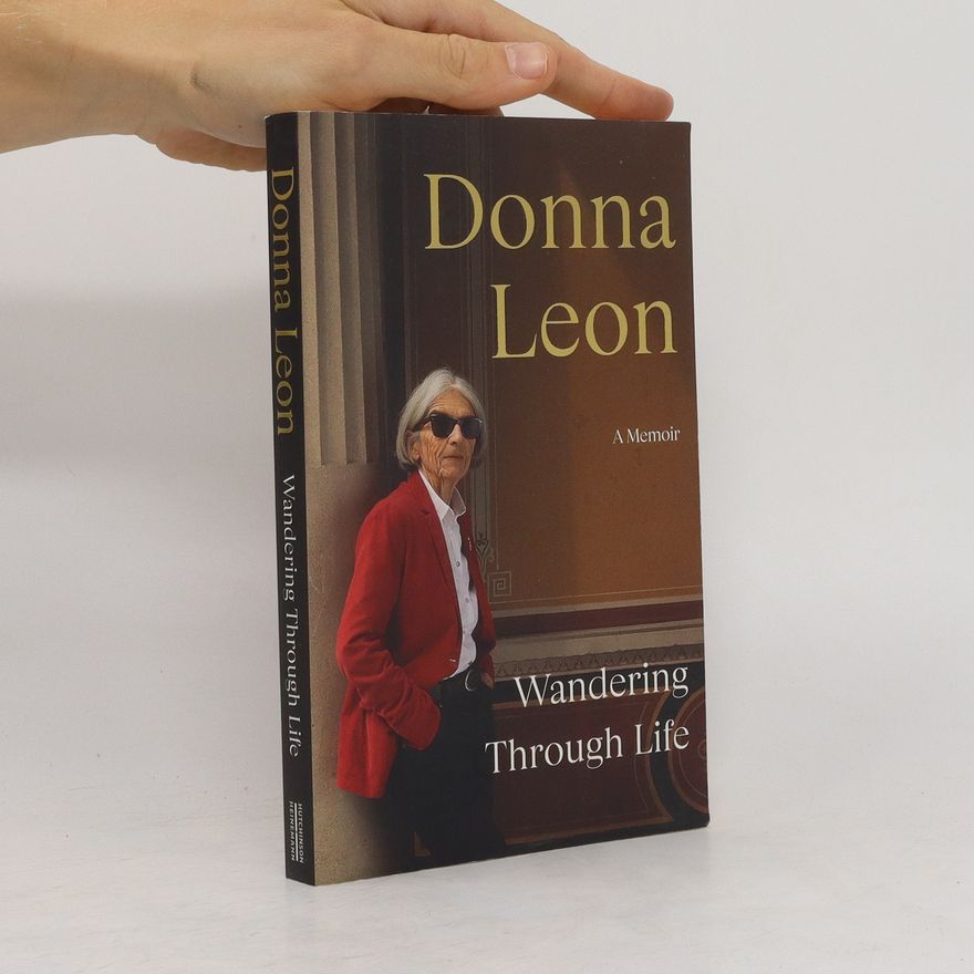 Donna Leon Wandering Through Life