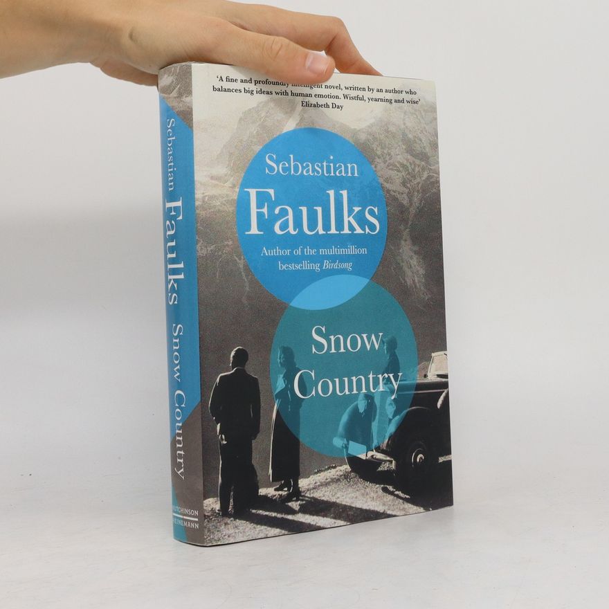 Sebastian Faulks Snow Country