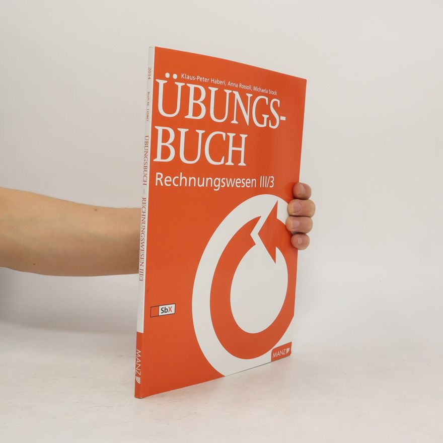 Anna Rossoll Übungsbuch. Rechnungswesen III/3