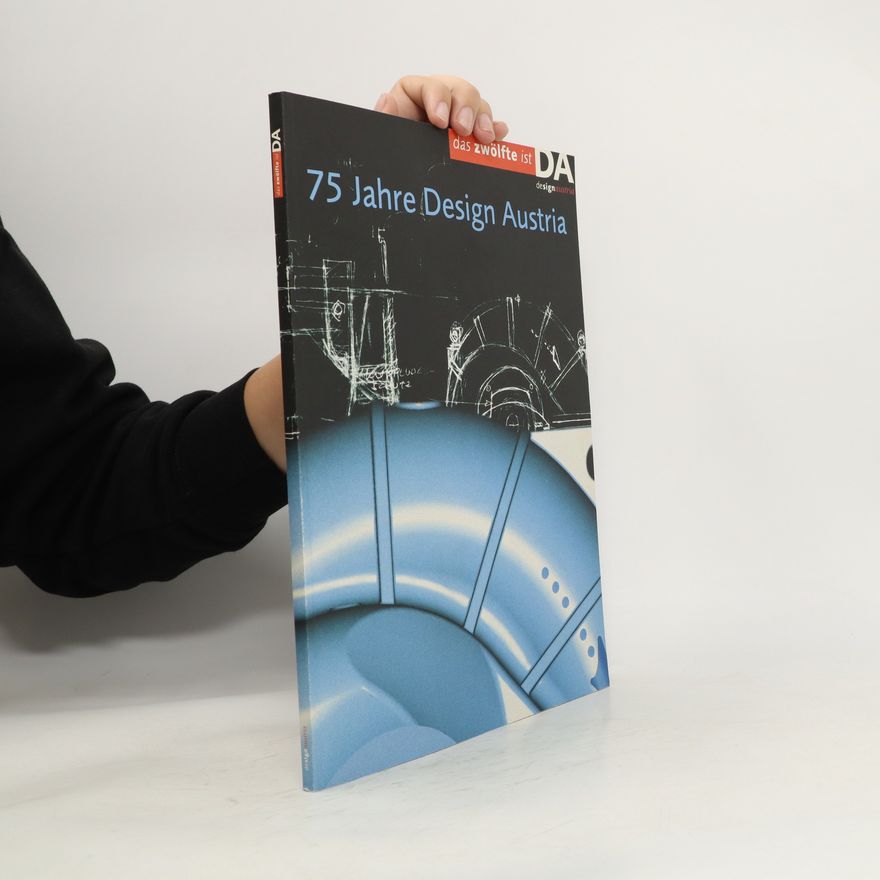 Kolektiv autorů 75 Jahre Design Austria