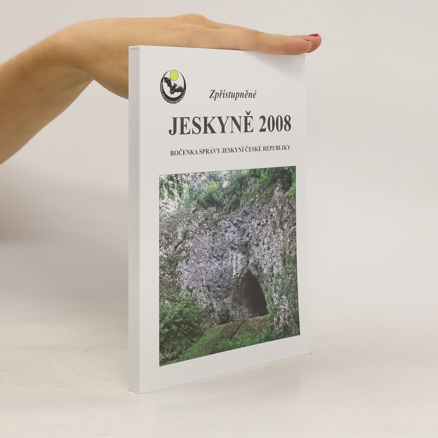 Autorenkollektiv Zpřístupněné jeskyně 2008. Ročenka Správy jeskyní České Republiky
