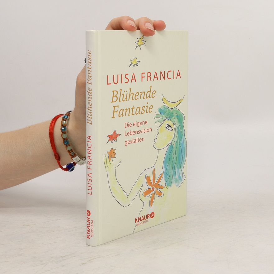Luisa Francia Blühende Fantasie