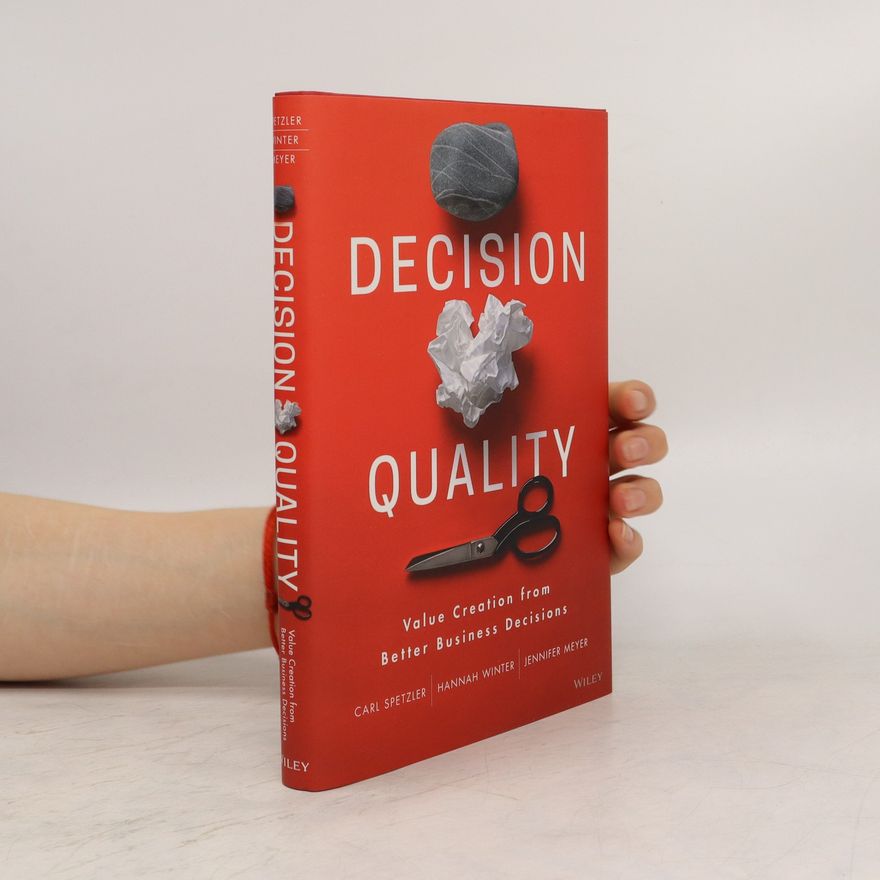 Carl Spetzler Decision Quality