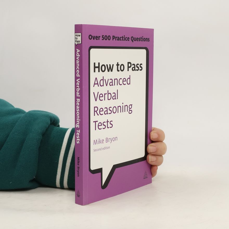 Mike Bryon How to Pass Advanced Verbal Reasoning Tests