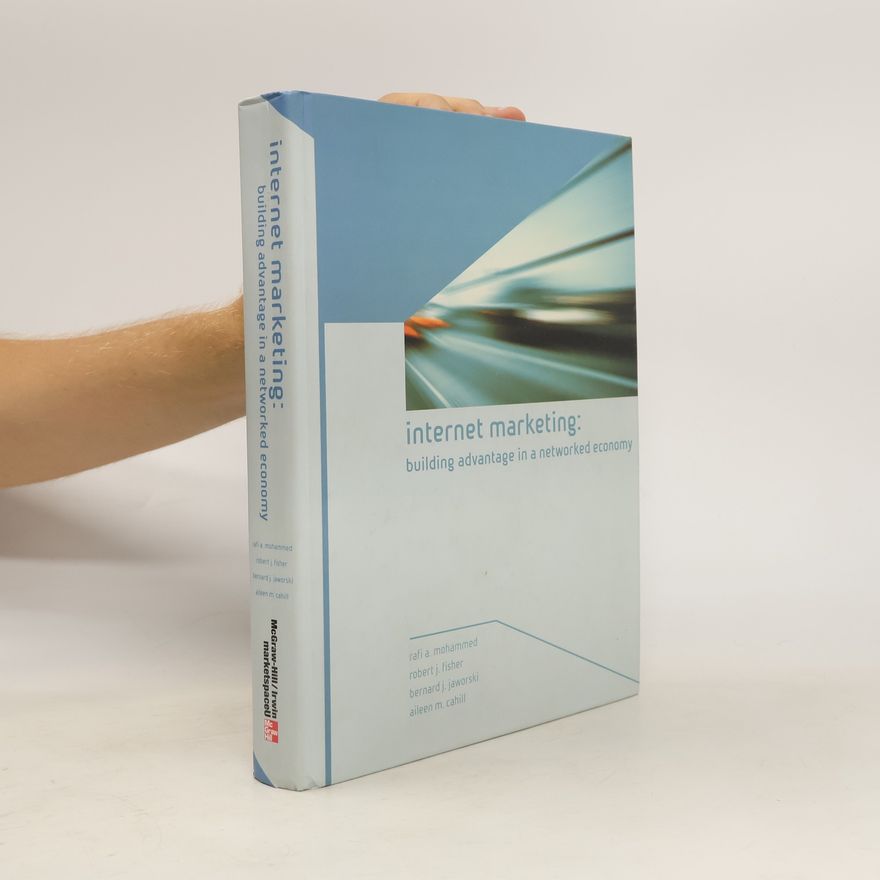 Autorenkollektiv Internet Marketing: Building Advantage in a Networked Economy