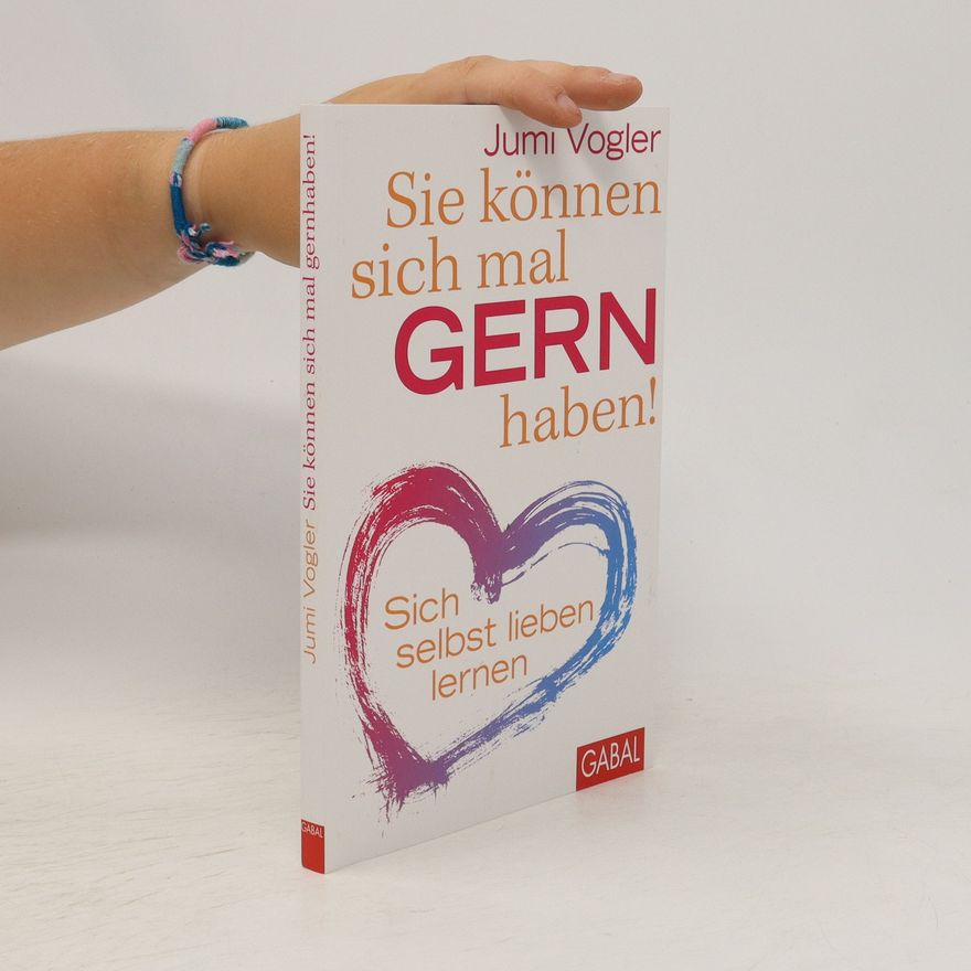 Jumi Vogler Sie können sich mal gern haben!