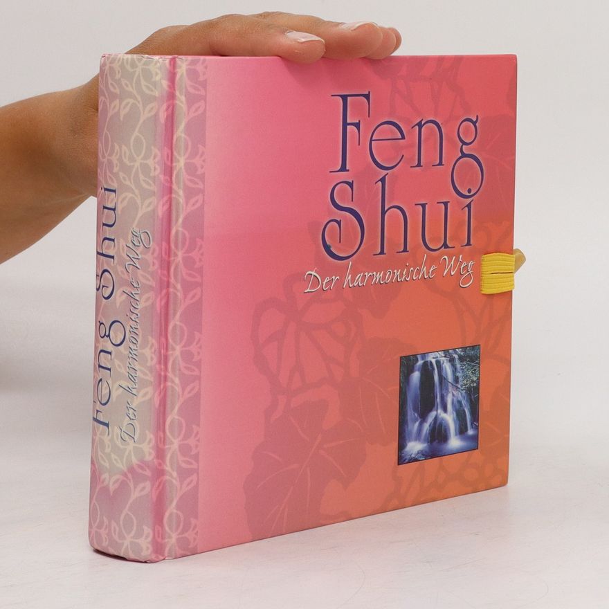Martin Moosbach Feng Shui. Der harmonische Weg