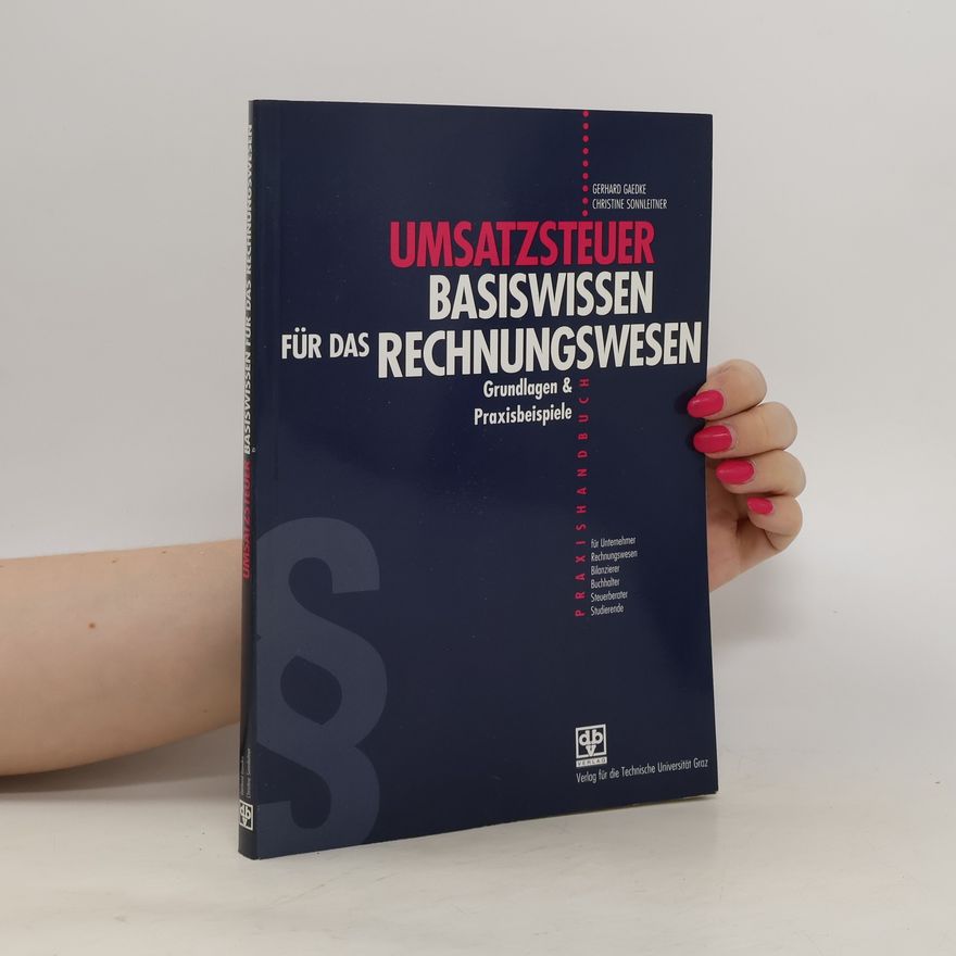 Gerhard Gaedke Umsatzsteuer - Basiswissen für das Rechnungswesen