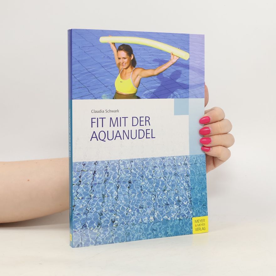 Claudia Schwark Fit mit der Aquanudel