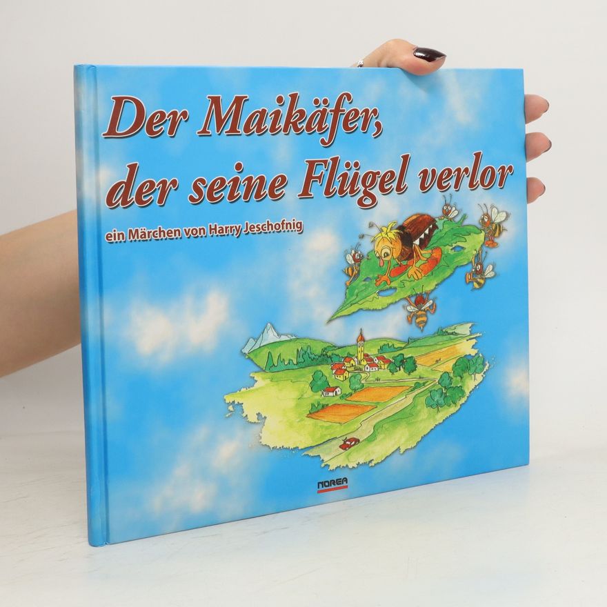 Robert Absenger Der Maikäfer, der seine Flügel verlor