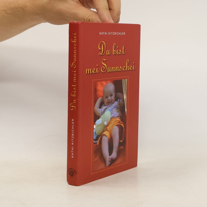 Kathi Kitzbichler Du bist mei Sunnschei