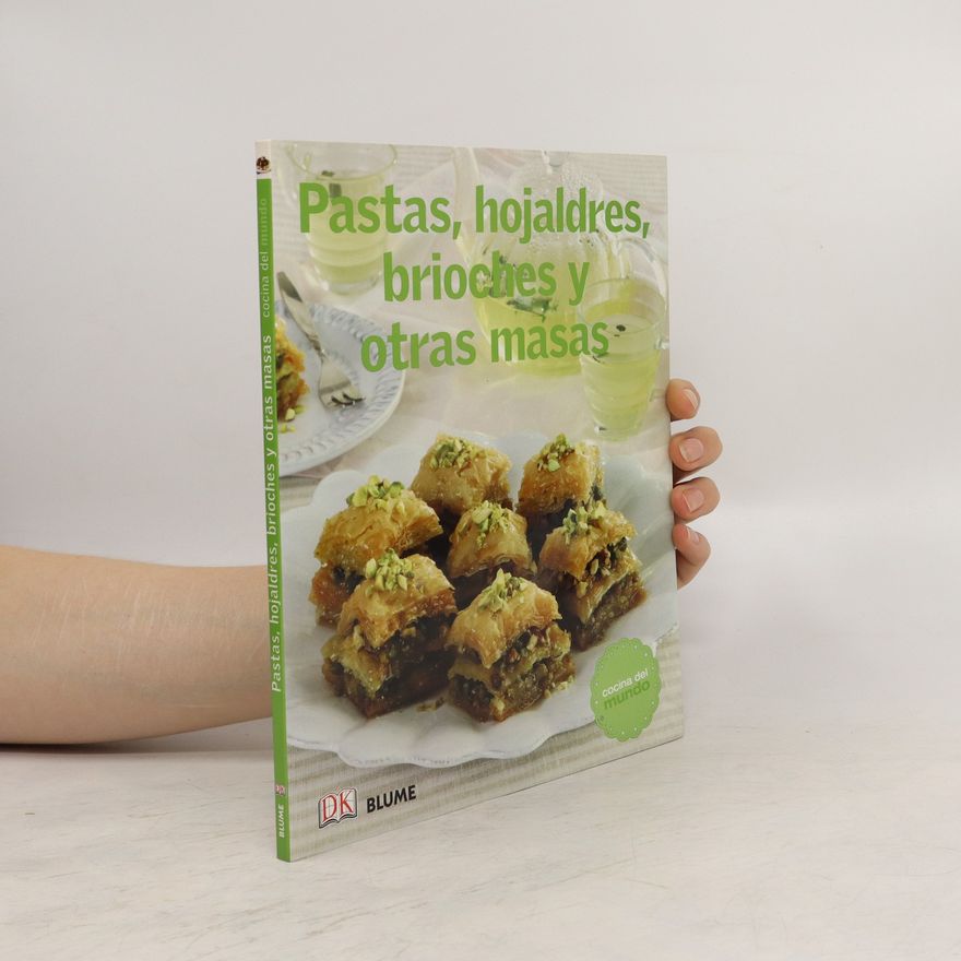 Kolektiv autorů Pastas, hojaldres, brioches y otras masas