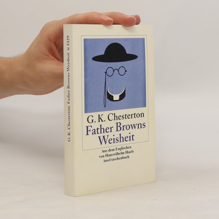 G. K. Chesterton Father Browns Weisheit