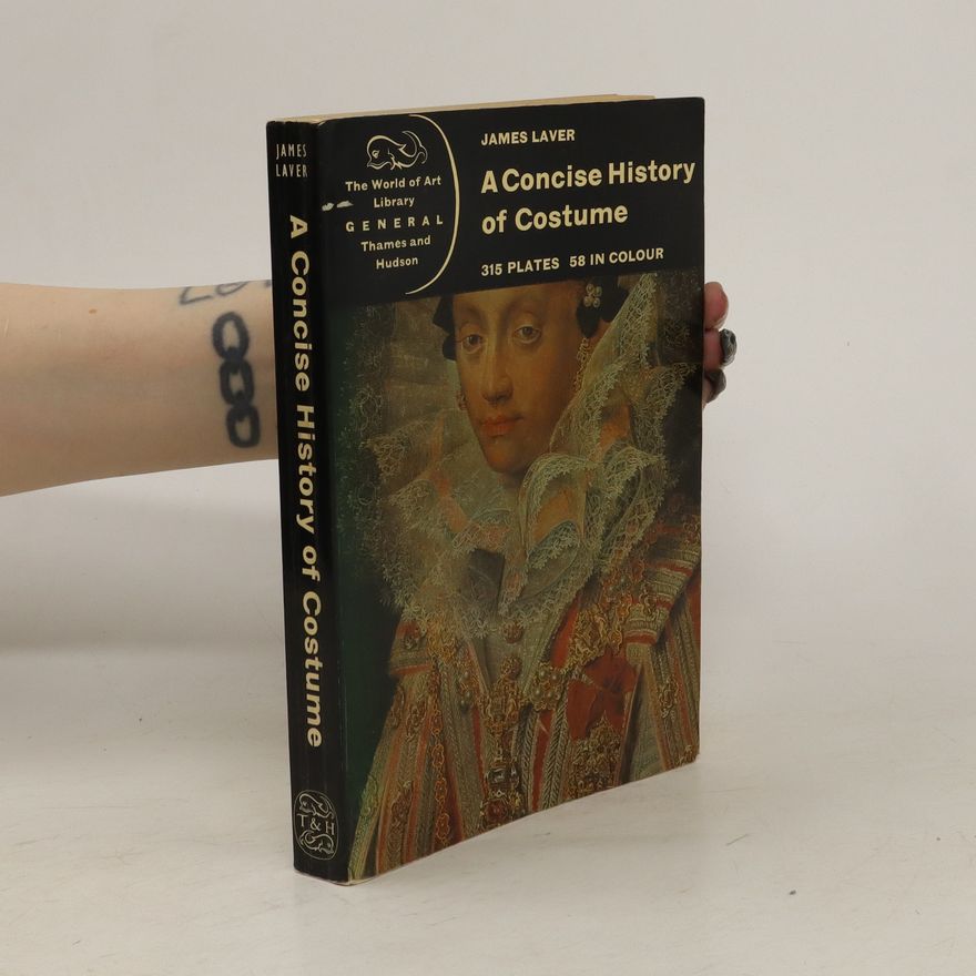 James Laver A Concise History of Costume