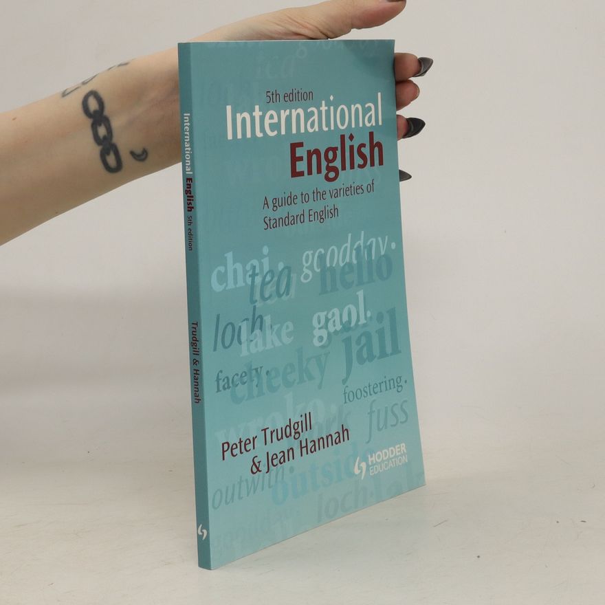 Jean Hannah International English: A Guide to Varieties of Standard English