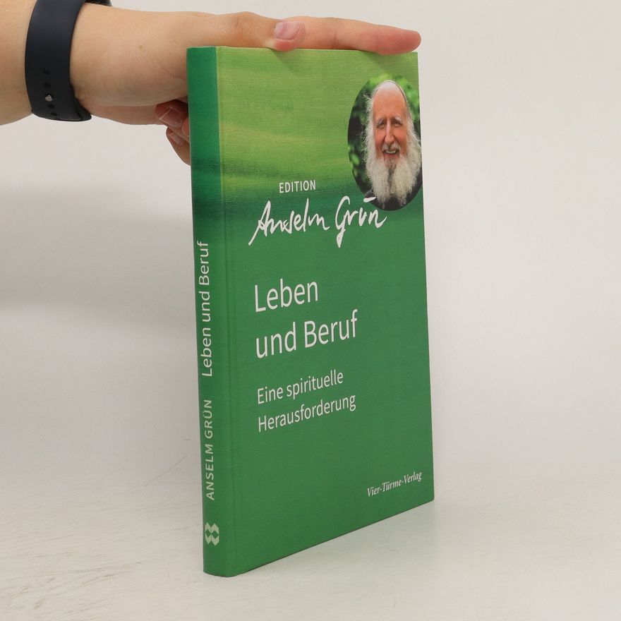 Anselm Grün Leben und Beruf