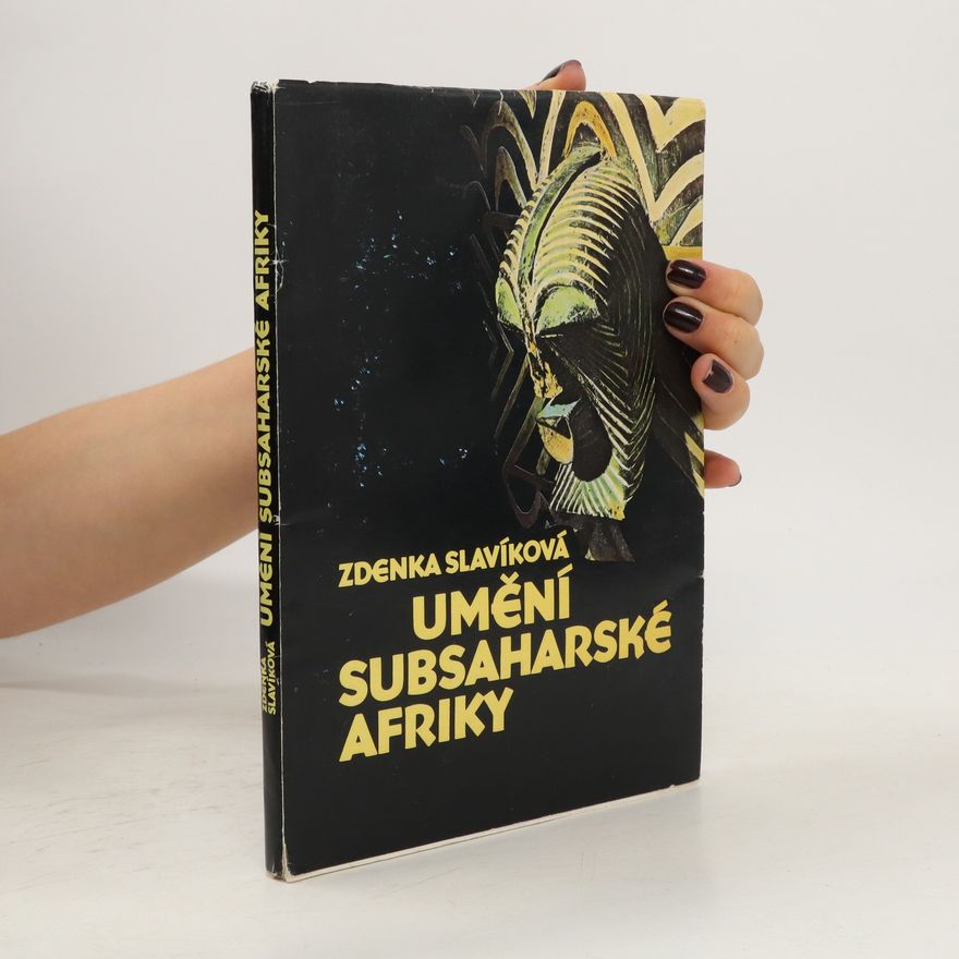 Zdenka Pšeničková Slavíková Umění subsaharské Afriky