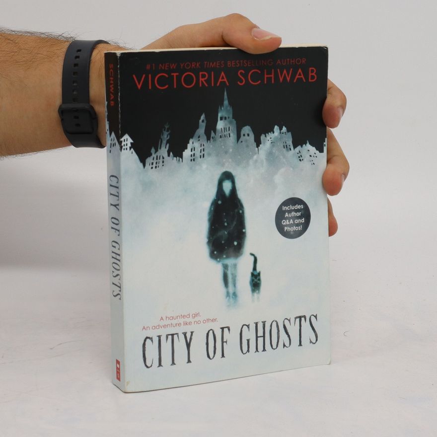 Victoria Schwab City of Ghosts
