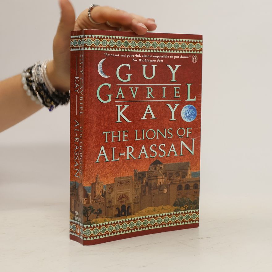 Guy Gavriel Kay The Lions of Al-Rassan