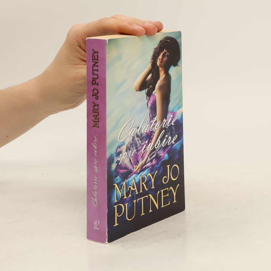 Mary Jo Putney Călătorie spre iubire