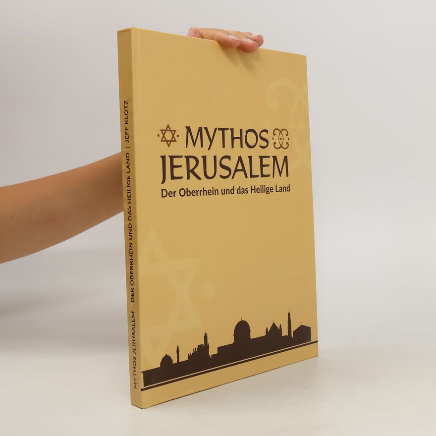 Jeff Klotz Mythos Jerusalem