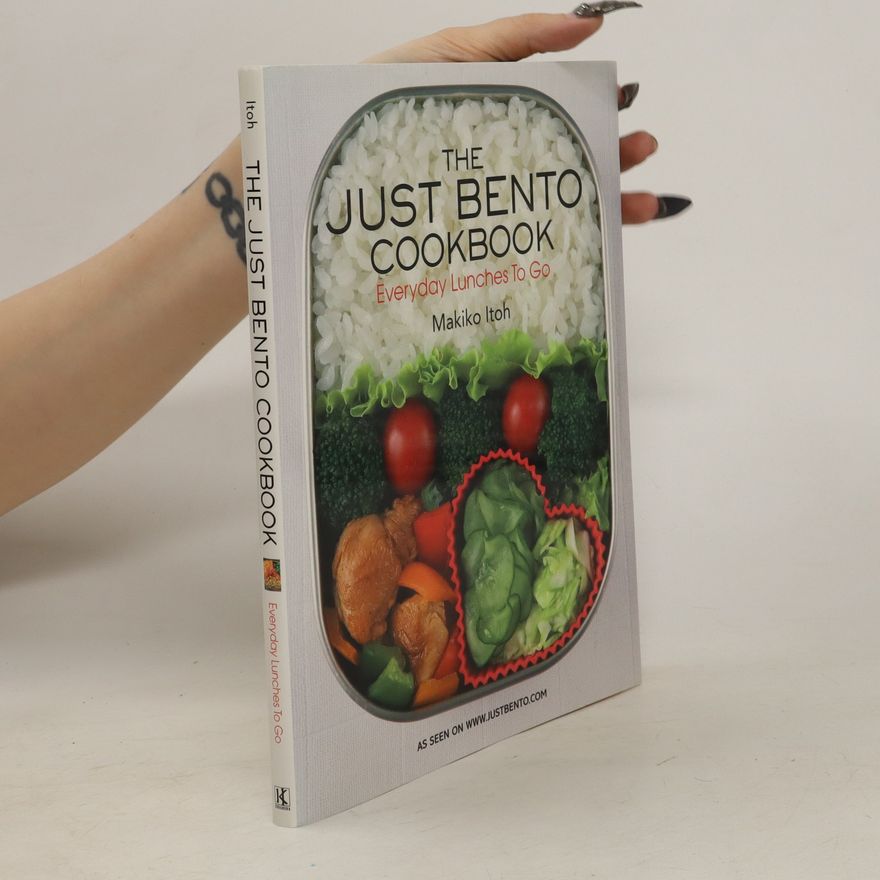 Makiko Itoh The Just Bento Cookbook